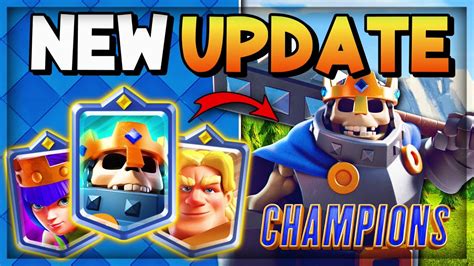 Champions Update Info! × Clash Royale .